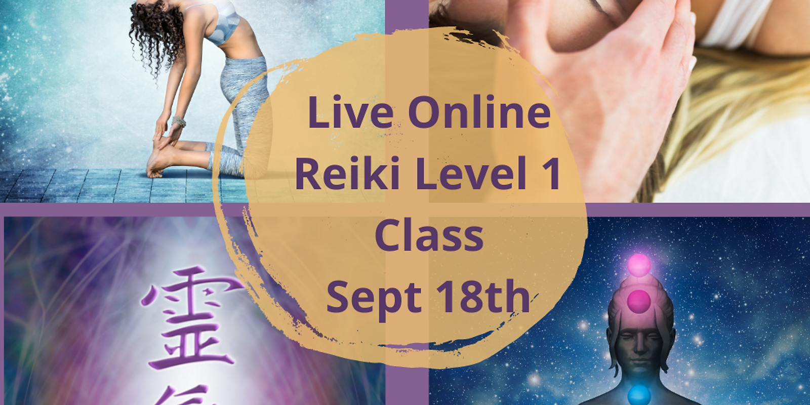 ONLINE USUI REIKI LEVEL 1 CLASSES - Saturday September 18th, 2021